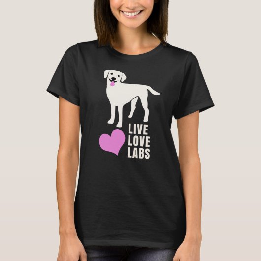 Live Liebe Labradors White Labrador T-Shirt (Vorderseite)