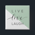 Live-Liebe Lächeln positive Motivation Mint Zitat Button<br><div class="desc">Live-Liebe Lächeln positive Motivation Mint Zitat</div>