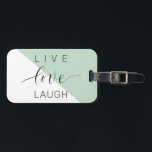 Live-Liebe Lächeln positive Motivation Mint Zitat Gepäckanhänger<br><div class="desc">Live-Liebe Lächeln positive Motivation Mint Zitat</div>