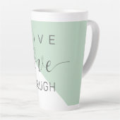 Live-Liebe Lächeln positive Motivation Mint Zitat Milchtasse (Rechte Ecke)