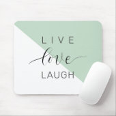 Live-Liebe Lächeln positive Motivation Mint Zitat Mousepad (Mit Mouse)