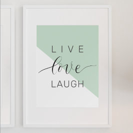 Live-Liebe Lächeln positive Motivation Mint Zitat Poster