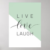 Live-Liebe Lächeln positive Motivation Mint Zitat Poster (Vorne)