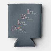 Live-Liebe Lächeln und Drink-Cocktail Dosenkühler (Vorderseite)