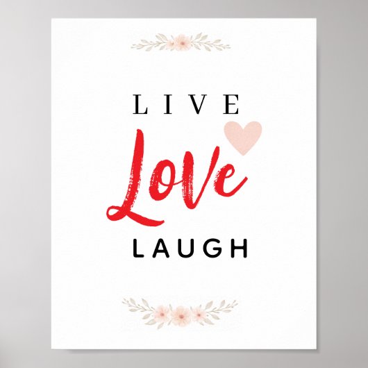 Live Liebe Lachen Florale Typografie Poster (Vorne)