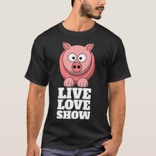Live-Liebe Landkreis Messe Schweinezüchter Funny F T-Shirt
