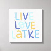 Live-Liebe Latke Hanukkah Design Leinwanddruck (Vorderseite)