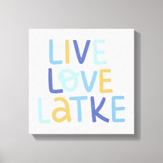 Live-Liebe Latke Hanukkah Design Leinwanddruck (Vorderseite)