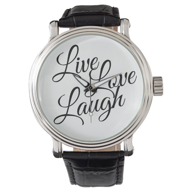 Live Liebe Laugh Black Script White Armbanduhr (Vorderseite)