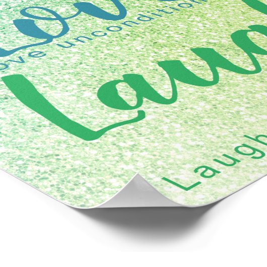 Live Liebe Laugh Blue Green Glitzer Script Poster (Ecke)