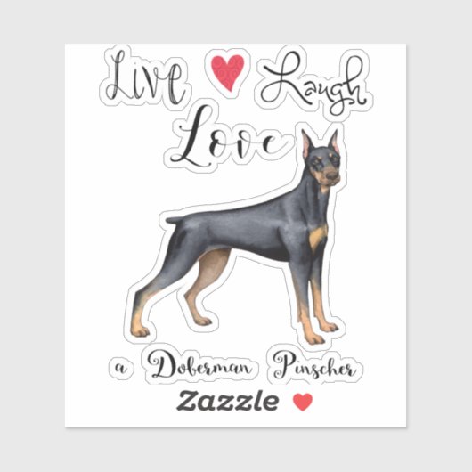Live Liebe Laugh Doberman Pinscher Vinyl Sticker (Blatt)