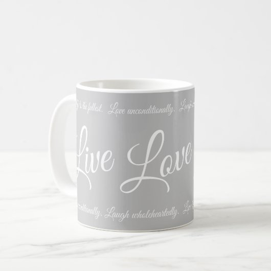 Live Liebe Laugh Elegantes Weißes Script Gray Kaffeetasse (Vorderseite Links)