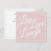 Live Liebe Laugh Elegantes Weißes Script Rosa Gruß (Vorne/Hinten)