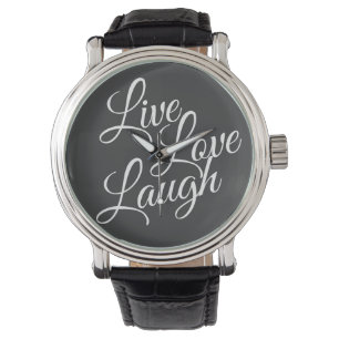 Live-Liebe Laugh Inspiration White Script Armbanduhr