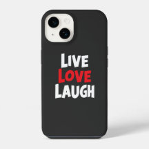 Live Liebe Laugh