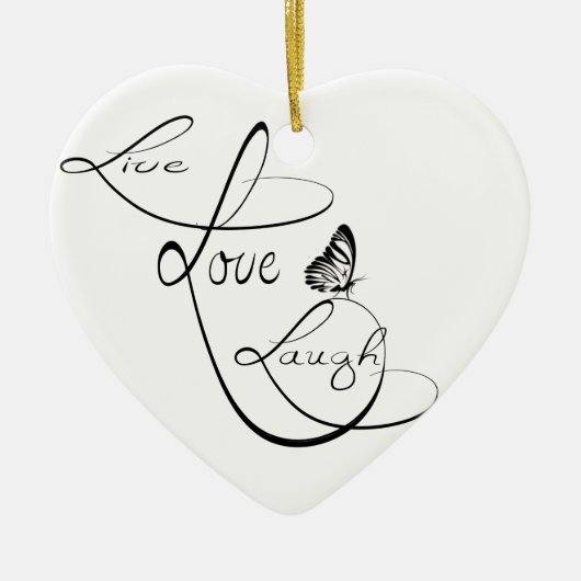 Live Liebe Laugh Keramikornament (Vorne)