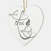 Live Liebe Laugh Keramikornament (Links)