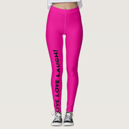 LIVE LIEBE LAUGH! LEGGINGS