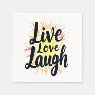 Live-Liebe Laugh Motivierend Burst Serviette