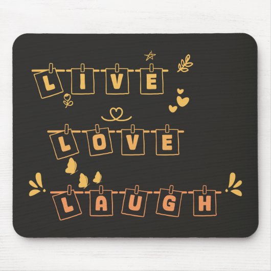 Live-Liebe Laugh Niedlich Notedry Mousepad (Vorne)