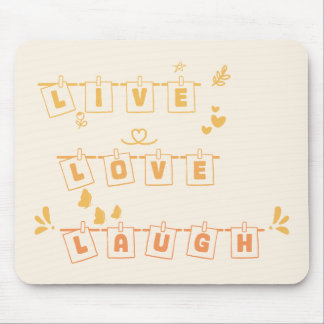 Live-Liebe Laugh Niedlich Notedry Mousepad