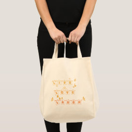 Live-Liebe Laugh Niedlich Notedry Tote Bag Tragetasche