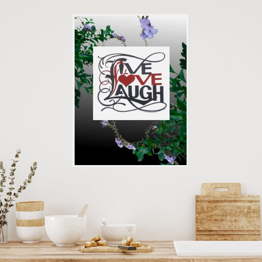 LIVE LIEBE LAUGH POSTER (Küche)