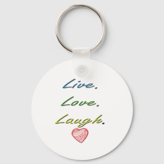 Live Liebe Laugh Schlüsselanhänger (Vorderseite)