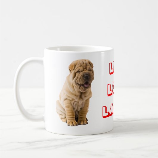 Live, Liebe, Laugh Sharp Pei Welpe Dog Kaffee Tass Kaffeetasse (Links)