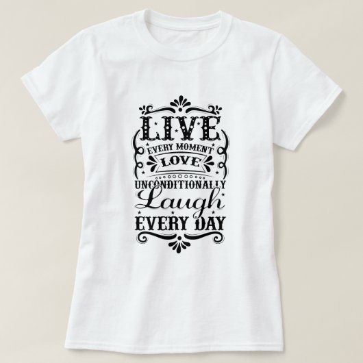 LIVE LIEBE LAUGH T-Shirt (Design vorne)