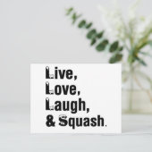 Live-Liebe Laugh und Squash Postkarte (Stehend Vorderseite)