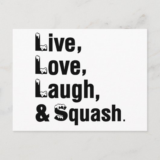 Live-Liebe Laugh und Squash Postkarte (Vorderseite)