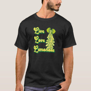 Live-Liebe Lemonade für den Lemonade-Stand T-Shirt