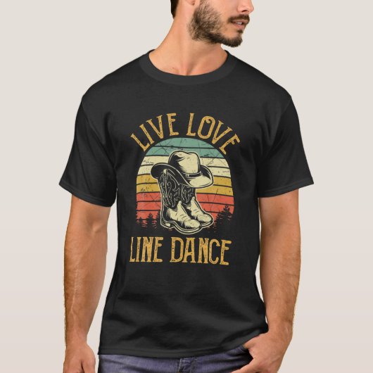 Live Liebe Line Dance T Dancing Dancer Western Cou T-Shirt (Vorderseite)