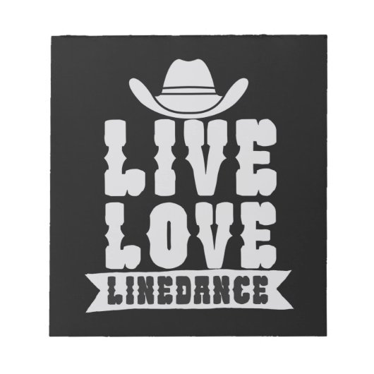 Live Liebe Linedance Notizblock (Vorderseite)