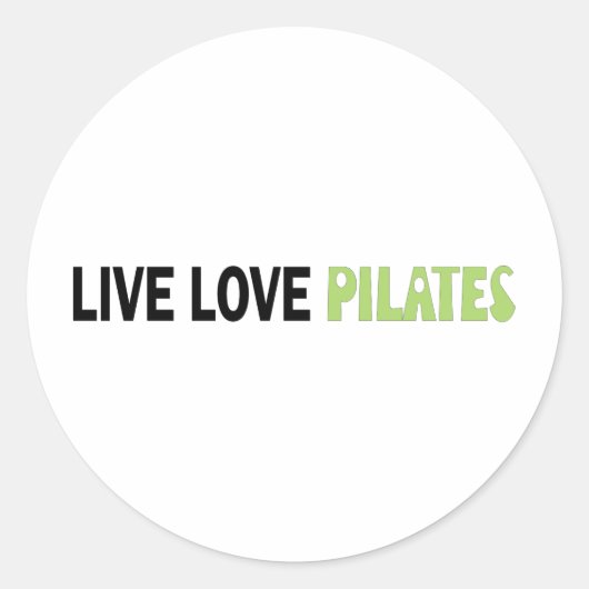 Live Liebe Pilates! Originelles Design! Runder Aufkleber (Vorderseite)