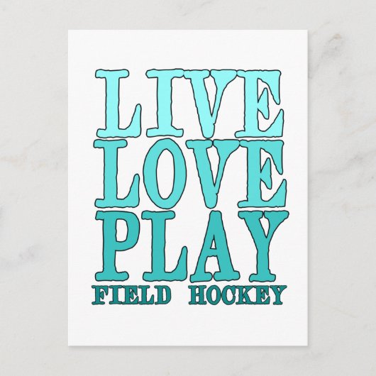 Live, Liebe, Play - Field Hockey Postkarte (Vorderseite)