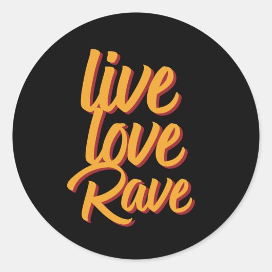 Live Liebe Rave Dance Party Electronic Music Runder Aufkleber (Vorderseite)