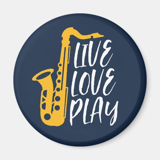 Live-Liebe Saxophone Player Jazz Music Lover Magnet (Vorne)