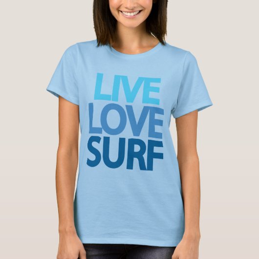 Live-Liebe Surf Burnout T - Shirt (Vorderseite)