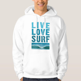 Live, Liebe, Surf Sweatshirt