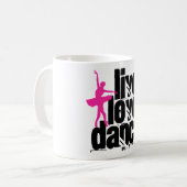 Live, Liebe, Tanz-Ballerina Kaffeetasse (Vorderseite Links)