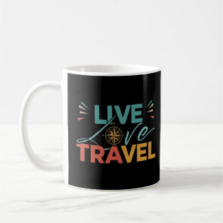 Live Liebe Travel T-Shirt Kaffeetasse