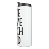 Live. Liebe. Unterrichten Sie. BESCHLEUNIGT. Thermosbecher (Nach rechts gedreht)