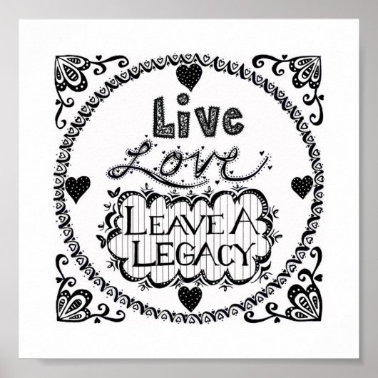 Live-Liebe Verlasse eine Legacy-Printversion Poster (Vorne)