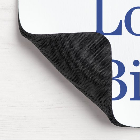 Live. Liebe. Vogel Mousepad (Ecke)