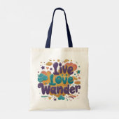Live, Liebe, Wander Tote Tasche (Rückseite)
