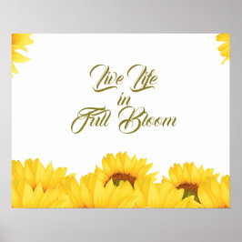Live Life in Full Bloom Inspiration Zitat Poster