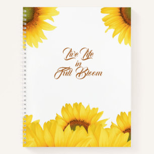 Live Life in Full Bloom Zitat Sonnenblumenschrifts Notizblock