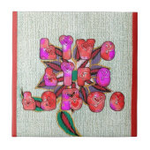 "Live Life Large" Art Print Fliese (Vorderseite)